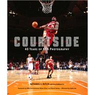 Courtside 40 Years of NBA Photography 9781419762840
