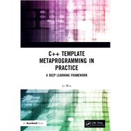 C++ Template Metaprogramming in Practice 9780367342876