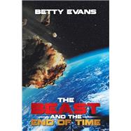 The Beast and the End of Time 9781493102891