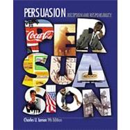 Persuasion Reception and Responsibility 9780534522896