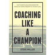 Coaching Like a Champion 9781984572899