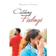 Catching Feelings 9781796082906