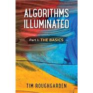 Algorithms Illuminated: Part 1: The Basics 9780999282908