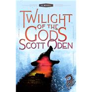 Twilight of the Gods 9780312372958