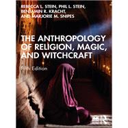 The Anthropology of Religion, Magic, and Witchcraft 9781032572994