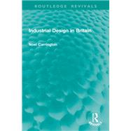 Industrial Design in Britain 9781003613008