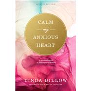 Calm My Anxious Heart 9781641583008