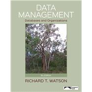 Data Management: Databases and Organizations 9781943153039