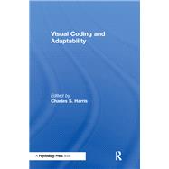 Visual Coding and Adaptability 9781315803043