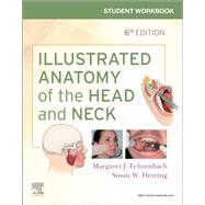 Student Workbook for Illustrated Anatomy of the Head and Neck, 6th Edition 9780323613057