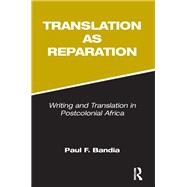Translation as Reparation 9781905763061
