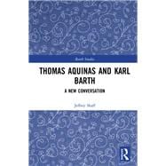 Thomas Aquinas and Karl Barth 9781032073071