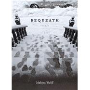 Bequeath 9780807183076