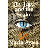The Tiger and the Snake 9781508483076