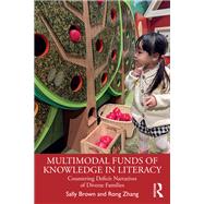 Multimodal Funds of Knowledge in Literacy 9781003343103