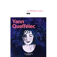 La Méduse noire 9782702163122