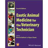 Exotic Animal Medicine for the Veterinary Technician 9781119863144