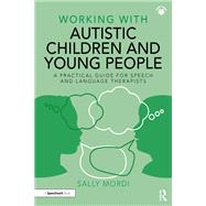 Working with Autistic Children and Young People 9780367723156