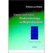 Canine and Feline Endocrinology and Reproduction 9780721693156