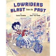 Lowriders Blast from the Past 9781452163161