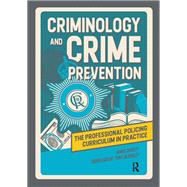 Criminology and Crime Prevention 9781040373170