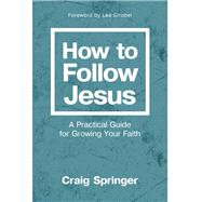 How to Follow Jesus 9780310093183
