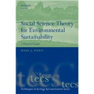 Social Science Theory for Environmental Sustainability A Practical Guide 9780198793199