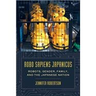 Robo Sapiens Japanicus 9780520283206