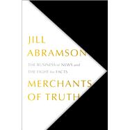 Merchants of Truth 9781501123207