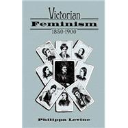 Victorian Feminism 1850-1900 9780813013213