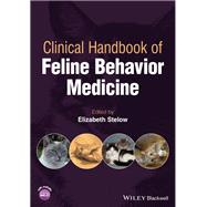 Clinical Handbook of Feline Behavior Medicine 9781119653219