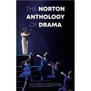 The Norton Anthology of Drama 9781324073222