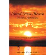 Bread from Heaven 9781973673231