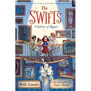 The Swifts: A Gallery of Rogues 9780593533260