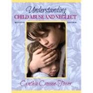 Understanding Child Abuse and Neglect 9780205503261