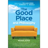 The Good Place and Philosophy Everything is Forking Fine! 9781119633280