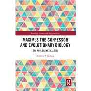 Maximus the Confessor and Evolutionary Biology 9781032763293