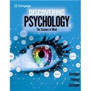 Discovering Psychology: The Science of Mind 9780357363300