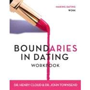 Boundaries in Dating Workbook : Making Dating Work 9780310233305