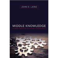 Middle Knowledge 9780825443305