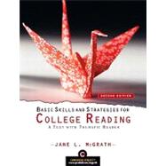 Basic Skills and Strategies for College Reading : A Text with Thematic Reader (with MyReadingLab Student Access Code Card) 9780205723317