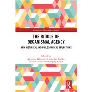 The Riddle of Organismal Agency 9781003413318