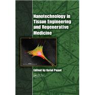 Nanotechnology in Tissue Engineering and Regenerative Medicine 9780367383329