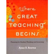 Where Great Teaching Begins 9781416613329