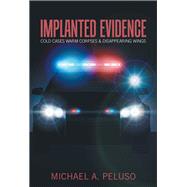 Implanted Evidence 9781796023329