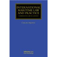 International Maritime Law and Practice 9781003373339