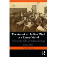 The American Indian Mind in a Linear World 9781040123355