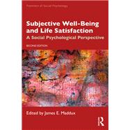 Subjective Well-Being and Life Satisfaction 9781003393368