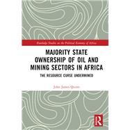 Majority State Ownership of Oil and Mining Sectors in Africa 9780429423390