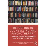 Reporting in Counselling and Psychotherapy 9781003533399